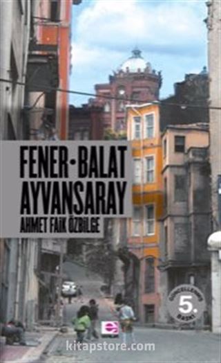 Fener Balat Ayvansaray