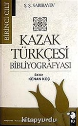 Kazak Türkçesi Bibliyografyası (2 Cilt)