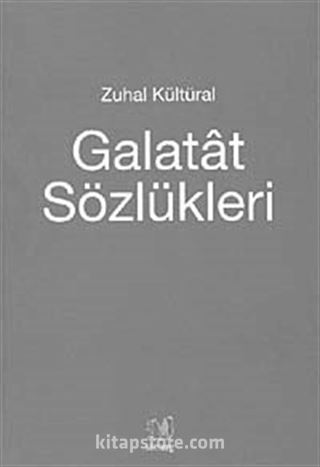 Galatat Sözlükleri