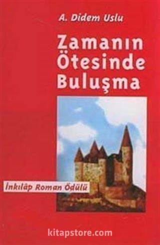 Zamanın Ötesinde Buluşma