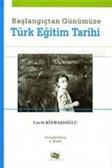 Başlangıçtan Günümüze Türk Eğitim Tarihi