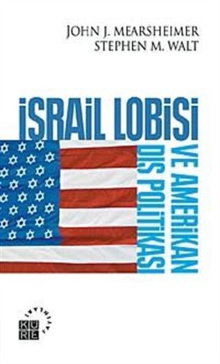 İsrail Lobisi ve Amerikan Dış Politikası