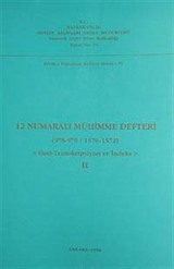 12 Numaralı Mühimme Defteri (978-979 / 1570-1572) Özet, Transkripsiyon, İndeks II