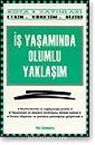 İş Yaşamında Olumlu Yaklaşım