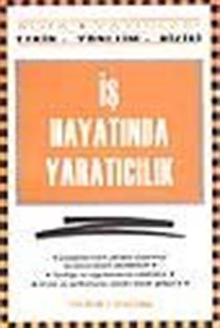 İş Hayatında Yaratıcılık