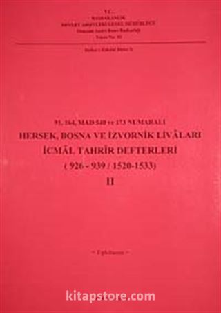 1-164 Mad 540 ve 173 Numaralı Hersek, Bosna ve İzvornik Livaları İcmal Tahrir Defterleri (926-939 / 1520-1533) 2