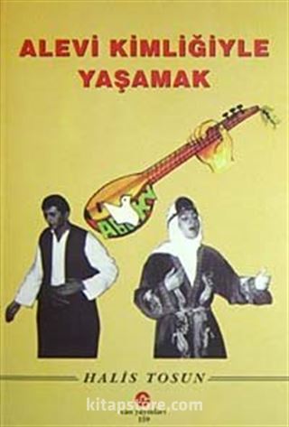 Alevi Kimliğiyle Yaşamak