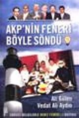 AKP'nin Feneri Böyle Söndü