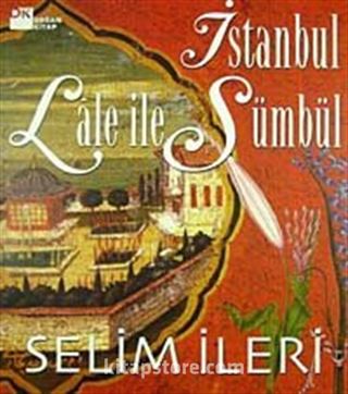 İstanbul Lale ile Sümbül