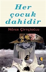 Her Çocuk Dahidir