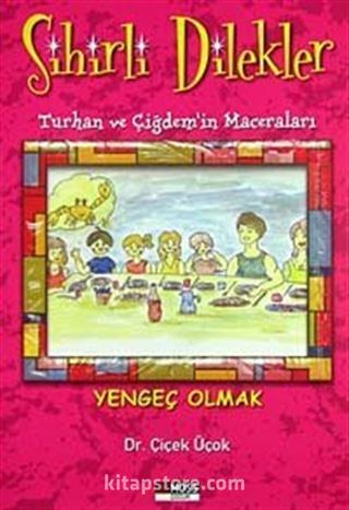 Yengeç Olmak / (Sihirli Dilekler-Turhan ve Çiğdem'in Maceraları)