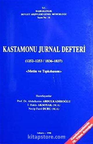 Kastamonu Jurnal Defteri (1252-1253 / 1836-1837) Metin ve Tıpkıbasım