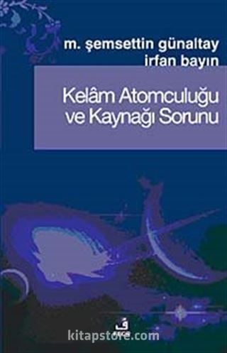 Kelam Atomculuğu ve Kaynağı Sorunu