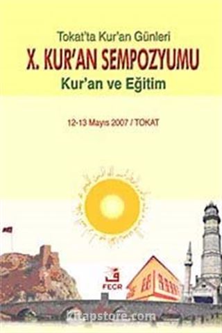 X. Kur'an Sempozyumu Tokat'ta Kur'an Günleri