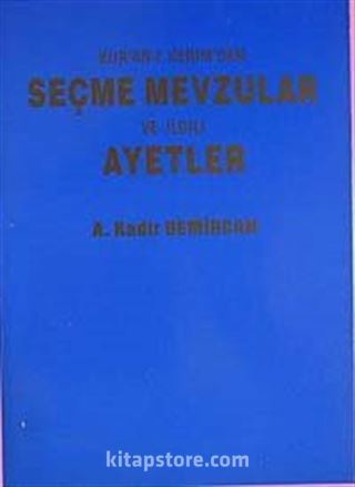 Seçme Mevzular ve Kuran'dan Ayetler