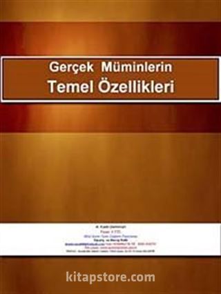 Gerçek Müminlerin Temel Özellikleri