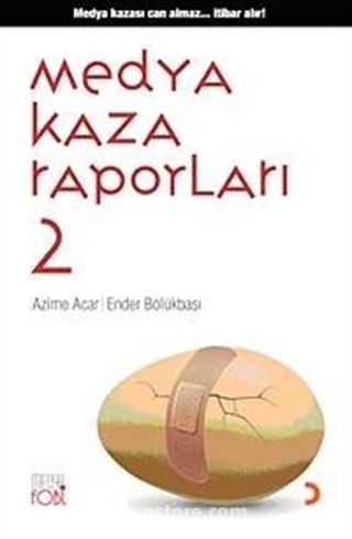 Medya Kaza Raporları 2