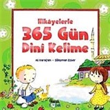 Hikayelerle 365 Gün Dini Kelime