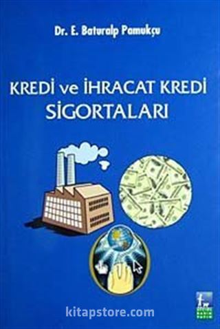 Kredi ve İhracat Kredi Sigortaları