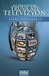 Evlerimizdeki Truva Atı: Televizyon