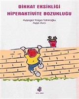 Dikkat Eksikliği Hiperaktivite Bozukluğu