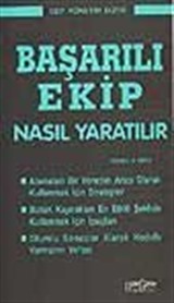 Başarılı Ekip Nasıl Yaratılır