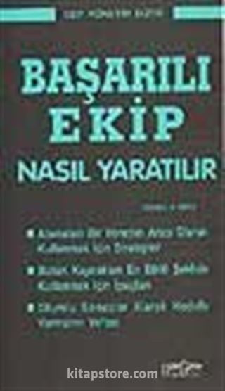 Başarılı Ekip Nasıl Yaratılır