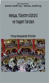 Medya,Tüketim Kültürü ve Yaşam Tarzları