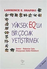 Yüksek EQ'lu Bir Çocuk Yetiştirmek