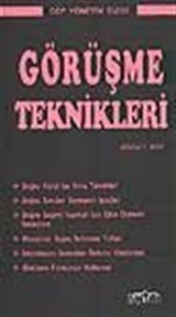 Görüşme Teknikleri