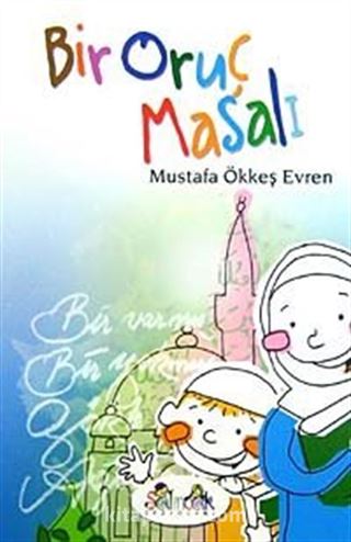 Bir Oruç Masalı