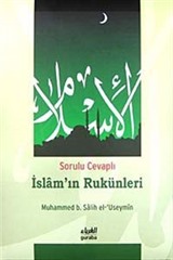 Sorulu Cevaplı İslam'ın Rukünleri