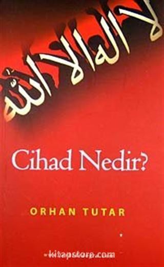 Cihad Nedir?