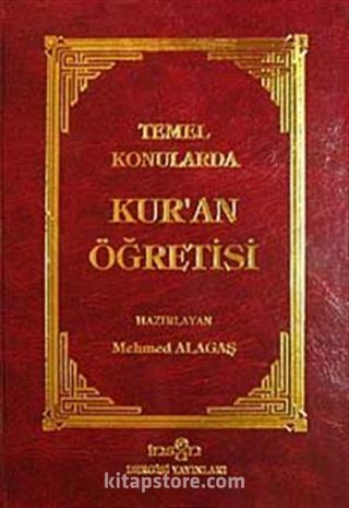 Temel Konularda Kur'an Öğretisi (Ciltli-Metinli)