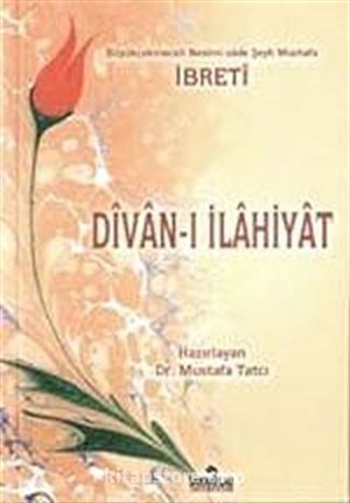 Divan-ı İlahiyat (Şeyh İbretî Mustafa Efendi)