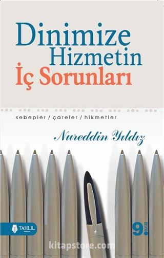 Dinimize Hizmetin İç Sorunları