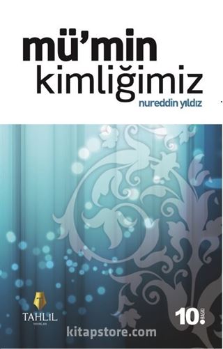 Mü'min Kimliğimiz