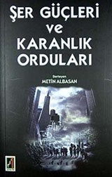 Şer Güçleri ve Karanlık Orduları