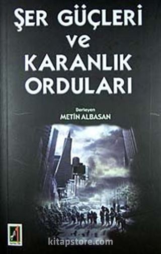 Şer Güçleri ve Karanlık Orduları