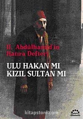 II. Abdülhamid'in Hatıra Defteri