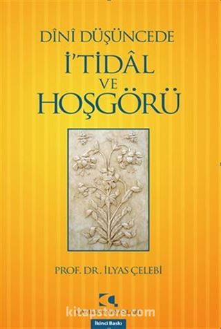 Dini Düşüncede İ'tidal ve Hoşgörü