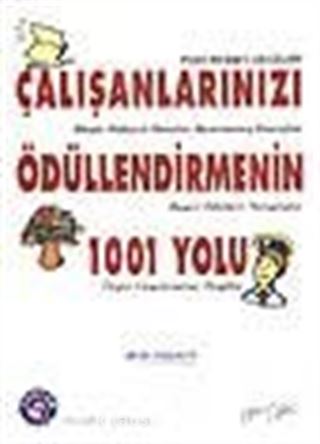 Çalışanlarınızı Ödüllendirmenin 1001 Yolu