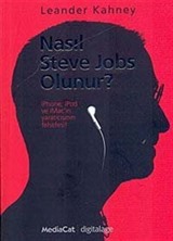 Nasıl Steve Jobs Olunur?