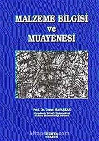 Malzeme Bilgisi ve Muayenesi