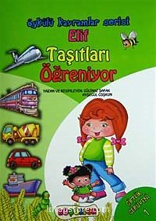 Elif Taşıtları Öğreniyor / Çiftlik Serüveni-1