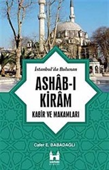 İstanbul'da Bulunan Ashab-ı Kiram Kabir ve Makamları