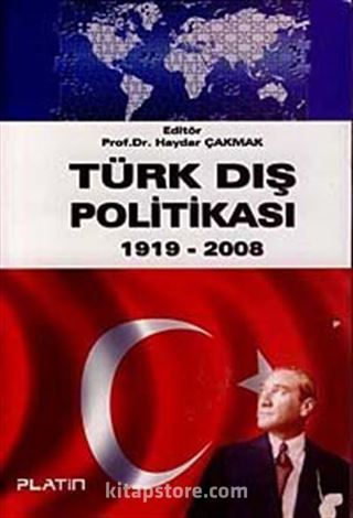 Türk Dış Politikası 1919 2008