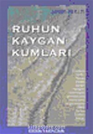 Ruhun Kaygan Kumları