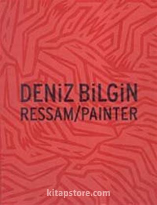 Deniz Bilgin Ressam/Painter (Ciltli)