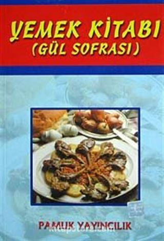 Yemek Kitabı Gül Sofrası (Yemek-002)